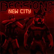 Decision 2: New City