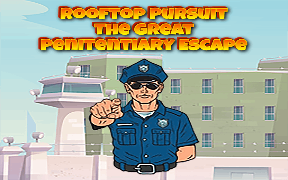Rooftop Pursuit The Great Penitentiary Escape
