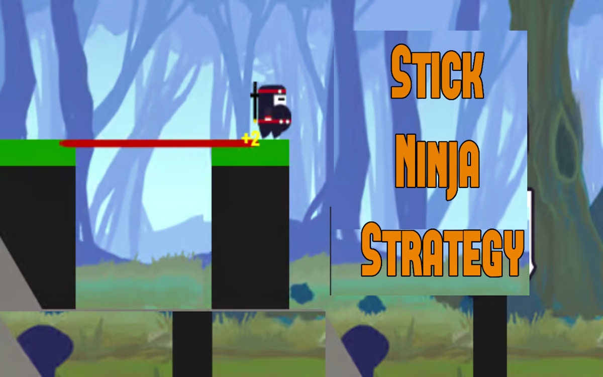 Stick Ninja Strategy