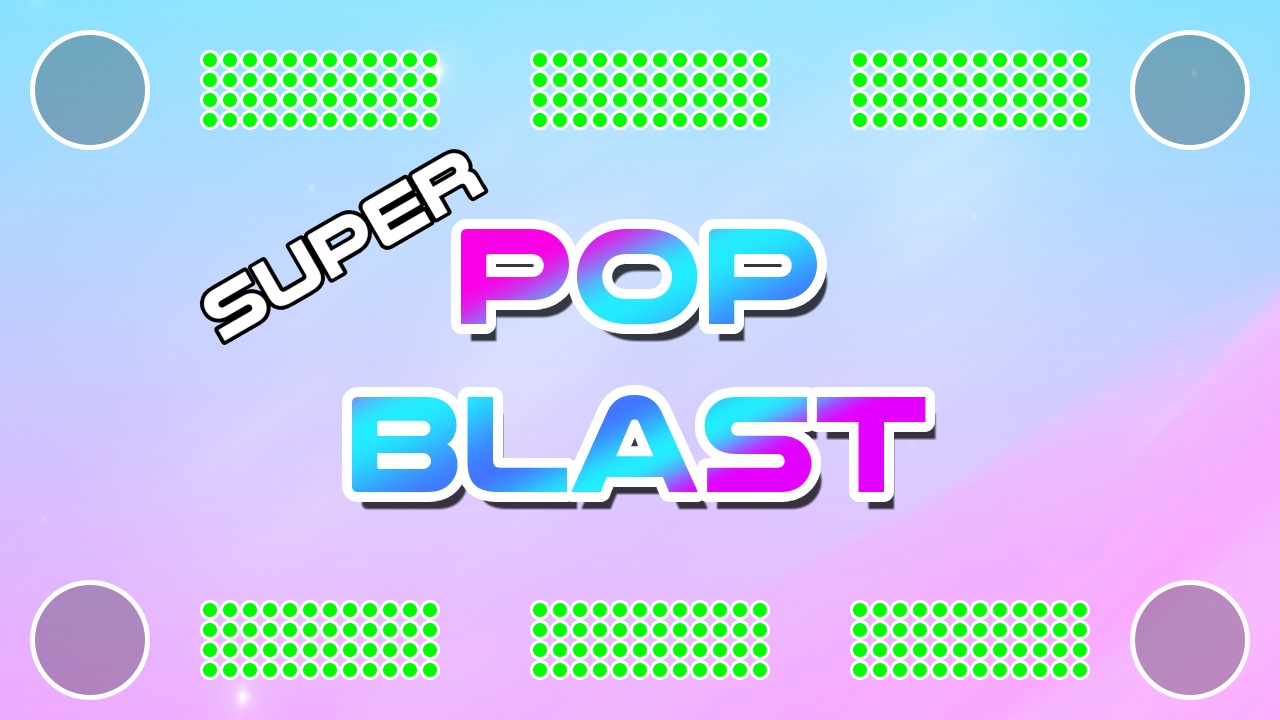Super Pop Blast